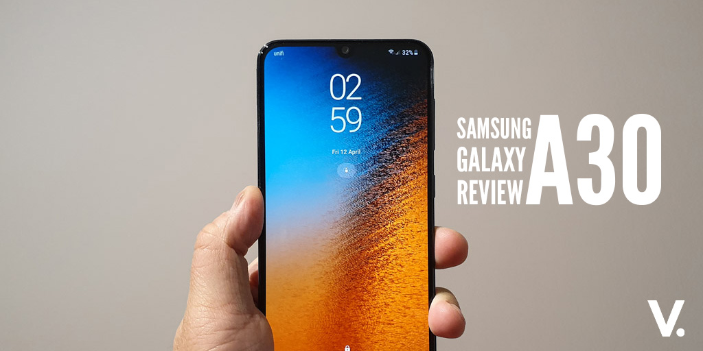Samsung Galaxy A30 Review