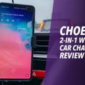 CHOETECH 2-in-1 Wireless Car Charger Review