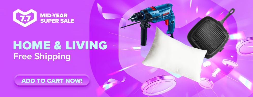 Lazada 7.7 Mid-Year Super Sale Home & Living